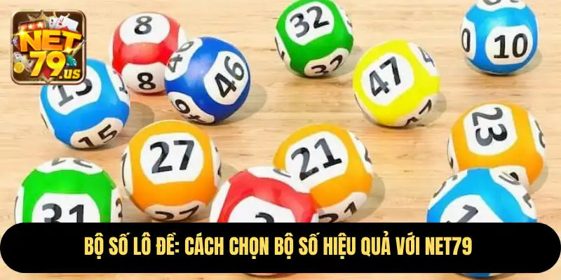 Bộ Số Lô Đề